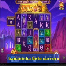 bananinha beto carrero